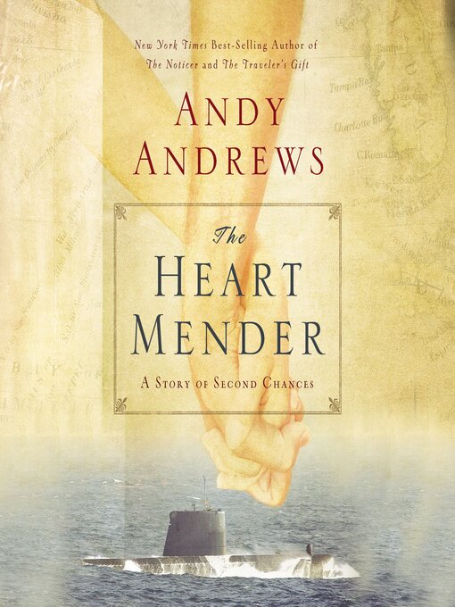 Title details for The Heart Mender by Andy Andrews - Wait list